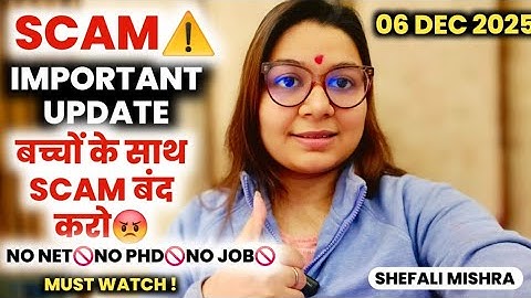 ⚠️BIGGEST SCAM UPDATE | JOB WITHOUT NET PHD | STOP DOING FAKE RECRUITMENT | UGC NET | SHEFALI MISHRA