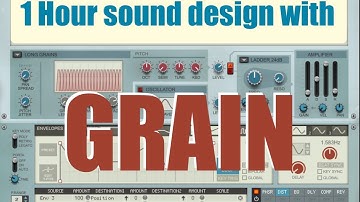 1 Hour sound design W/ Grain