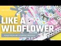Like a Wildflower || Art Journal Process || Mixed Media