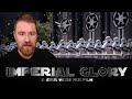 Imperial Glory (2023) | Fan Film Reaction
