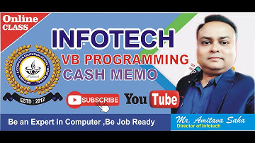 Visual Basic Language for Cash Memo/ Bill Programming || Infotech || Mr. Amitava Saha