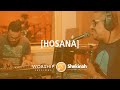 Hosana  - Gabriela Rocha  (Cover)  - Shekinah Worship Sessions