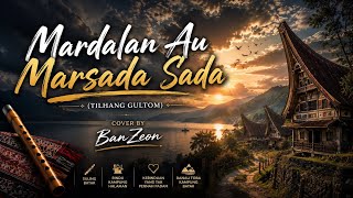 Download lagu Mardalan Au Marsada Sada (Tilhang Gultom) | Cover by BanZeon | Classical Jazz Batak