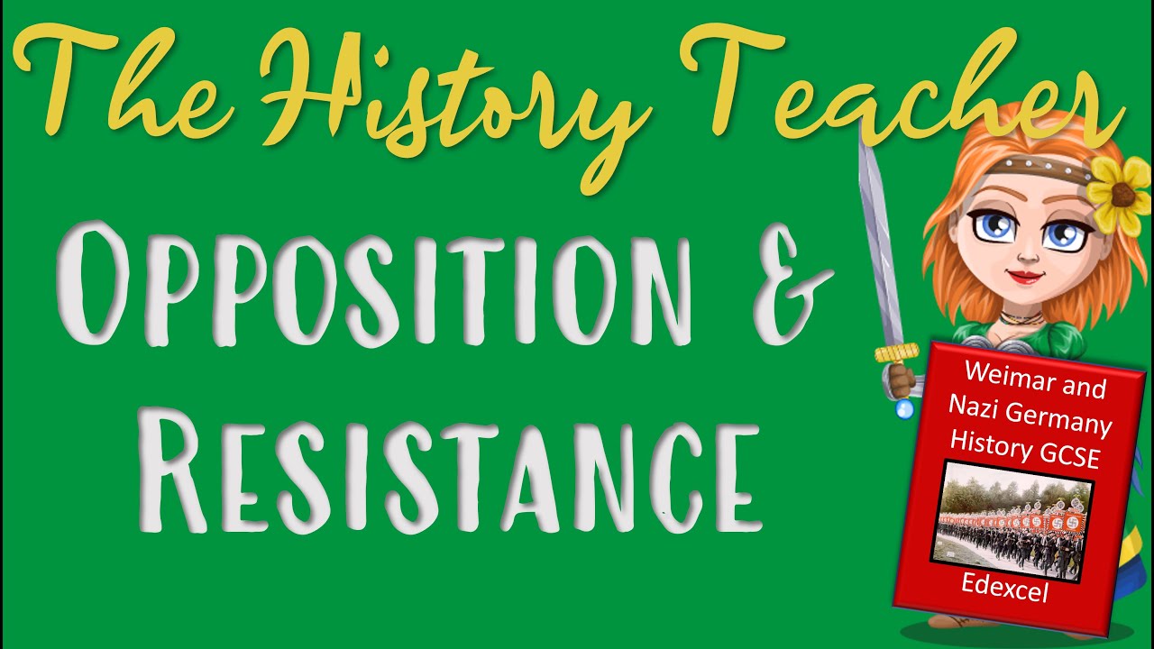 Opposition and Resistance - Weimar and Nazi Germany Edexcel GCSE History
