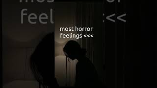 most horror feelings in the world #I've experienced #🙂 #😔 #💔 Resimi
