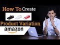 How to Create Product Variation in Amazon Easy Way