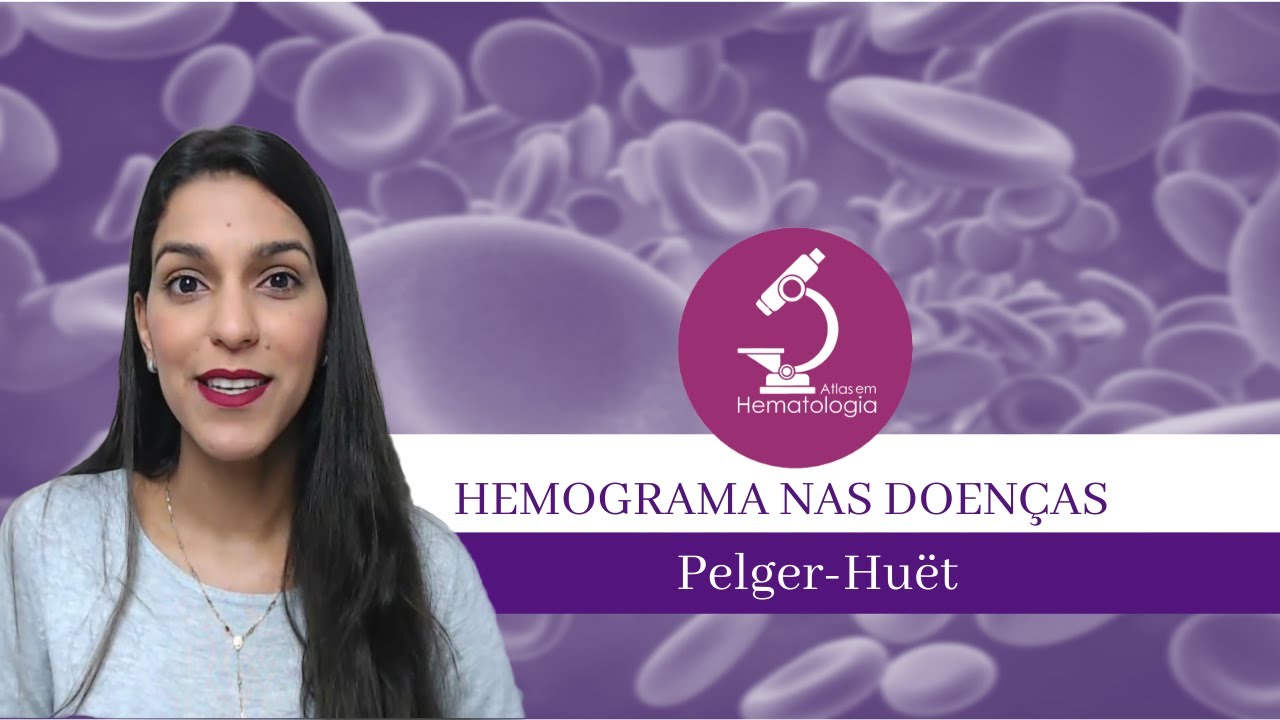 Hemograma nas doenças #02-Pelger Huët - YouTube