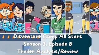 Disventure Camp ~ Season 3, Episode 8 || Trailer Analysis/Review || Disventure Camp All Stars