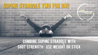 Supine straddle two for one
