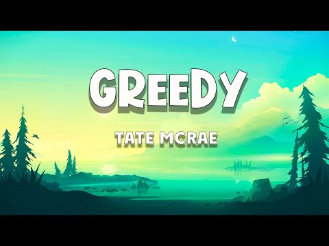 Tate McRae Greedy Lyrics