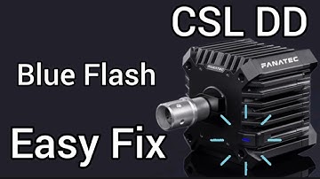 Fanatec CSL DD Blue flashing light - Easy Fix