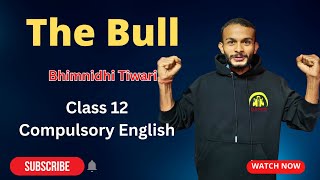 The Bull Summary in Nepali | By Bhimnidhi Tiwari | NEB | Class 12 Com. English  #elopeeth