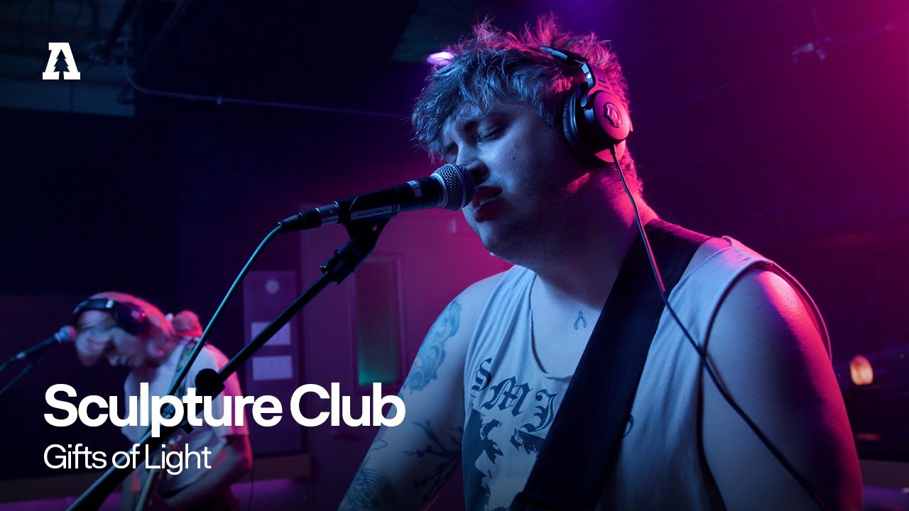 Sculpture Club - Gifts of Light | Audiotree Live
