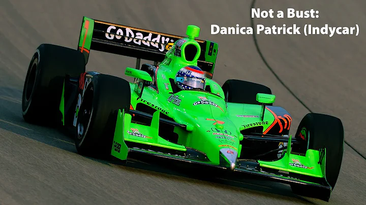 Not a Bust: Danica Patrick (Indycar)