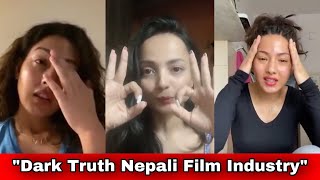 THE DARK TRUTH OF NEPALI INDUSTRY!!! Nepotism revealed by Samragyee RL Shah,Priyanka Karki,Namrata