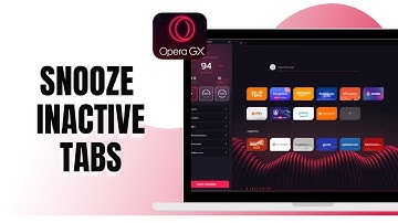 HOW TO SNOOZE INACTIVE TABS ON OPERA GX