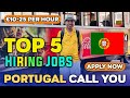 PORTUGAL Jobs for Non-EU Workers | Apply Now | TOP 5 PORTUGAL HIRING JOBS FOR Non-EU Workers |