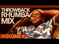 RHUMBA CLASSICS VOL 6 Golden Melodies Timeless Vibes Mixed By DJ E JAH