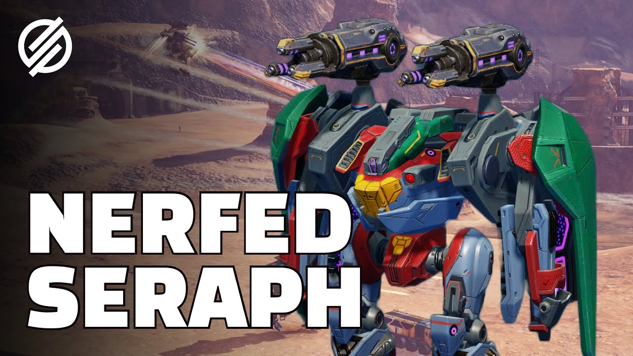 Seraph & Immunity Chips Nerf is Live! Seraph - Puncher Gameplay | War Robots