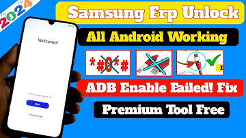 All Samsung FRP Bypass 2024 Enable ADB Fail Android 11 12 13 14 New FRP Tool
