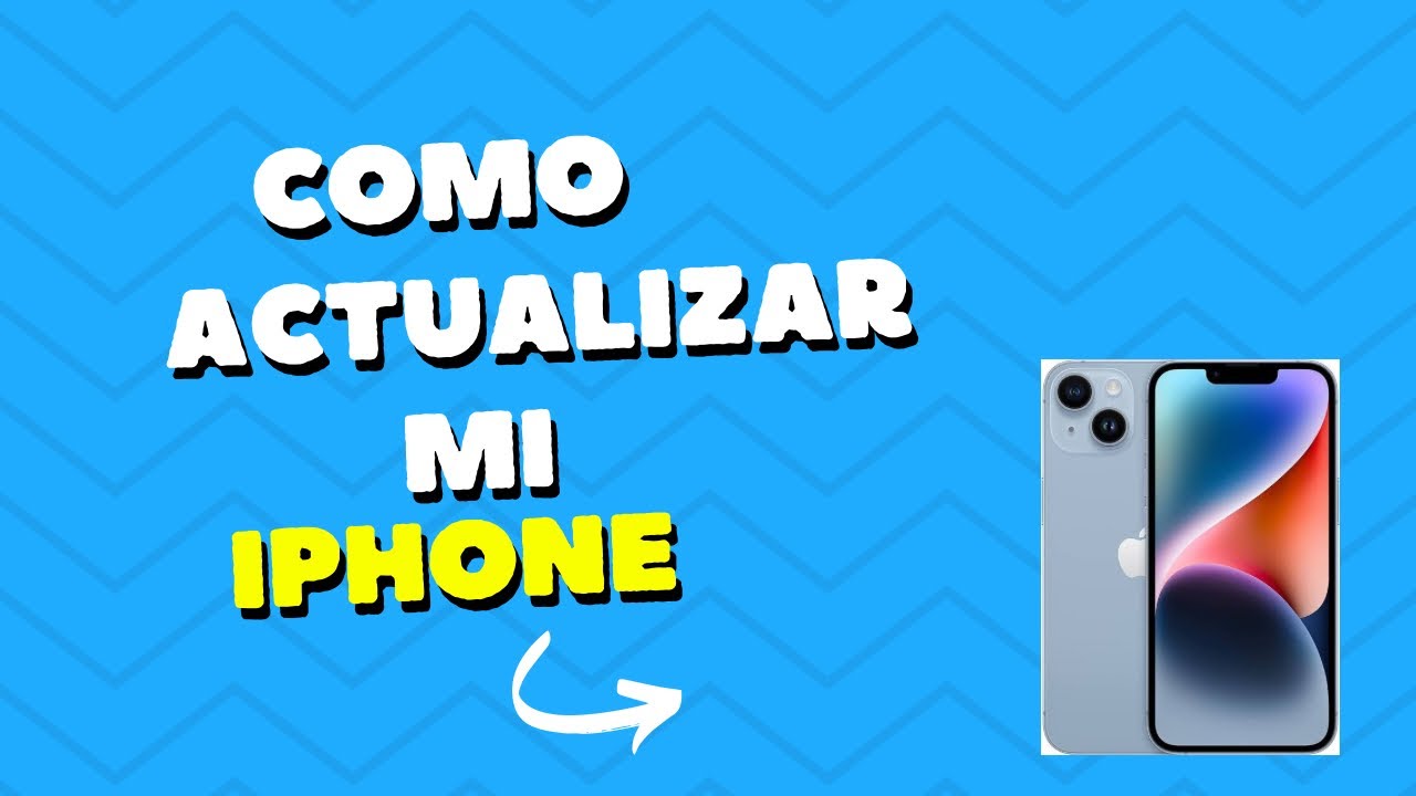 COMO ACTUALIZAR MI IPHONE - YouTube