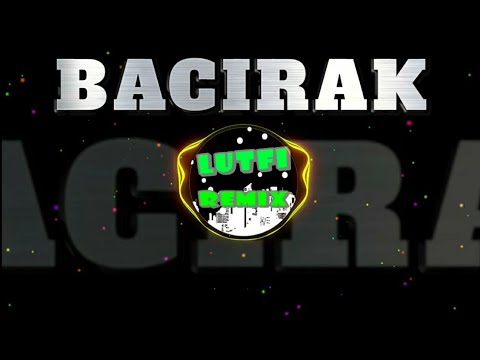 DJ REMIX DAYAK ( BACIRAK ) TIKTOK