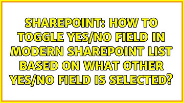 How to toggle yes/no field in modern sharepoint list based on what other yes/no field is selected?