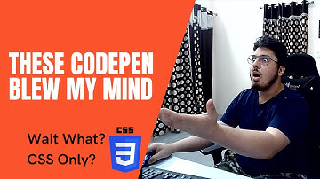 These CodePen Blew My Mind 🔥🔥🔥