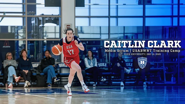 Caitlin Clark Media Scrum | #USABWNT Training Camp