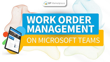 Microsoft Teams: Work Order and Asset Management