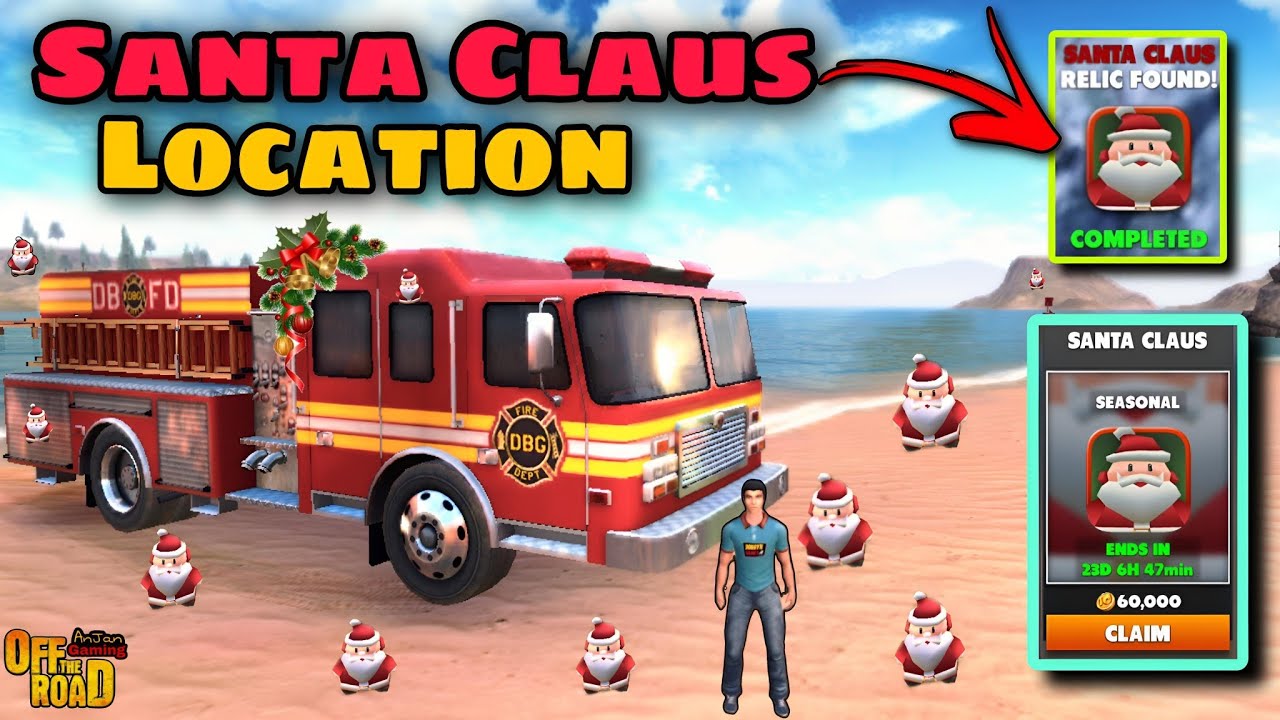 Off The Road All 10 Santa Claus Relics Locations Found 🔥|| Otr V.1.15.3 New Firetruck For Free😍