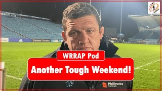 WRRAP Podcast | Welsh Rugby and the #URC  - Never Easy