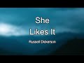 Lyrics: Russell Dickerson - She Likes It