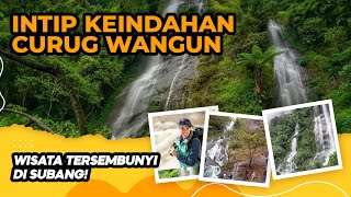 Intip Keindahan Curug Wangun, Wisata Tersembunyi di Subang
