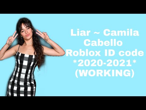 Liar Camila Cabello Roblox Id Code 2020 2021 Working Youtube