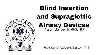 Blind Insertion And Supraglottic Airway Devices Biad, Sga