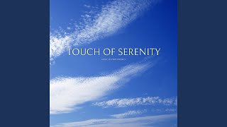 Touch Of Serenity