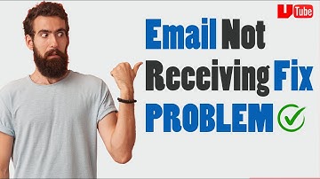 How to fix email not receiving problem (Outlook, Yahoomail, Gmail)