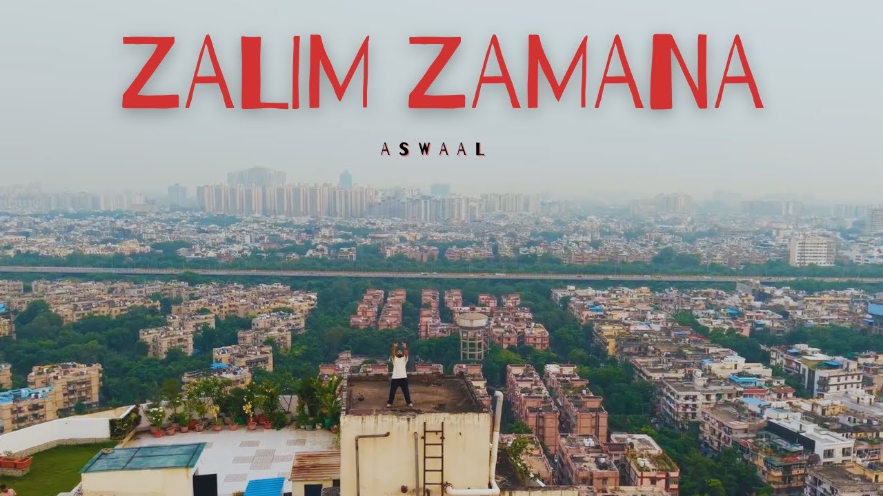 Zalim Zamana - AswaAl | Mansar - EP | Official Music Video | 2025