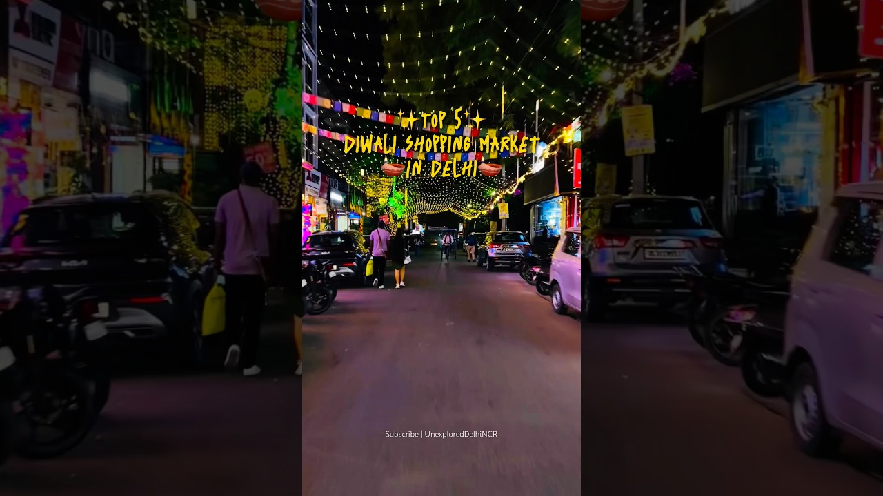 Top 5 Diwali Shopping Market In Delhi 