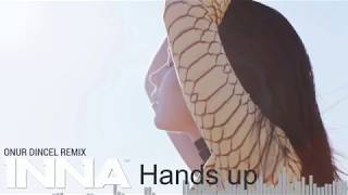 INNA - Hands Up | Onur Dincel Remix Resimi