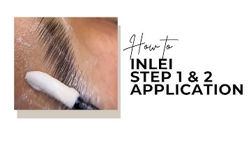 Inlei Brow Lamination Step 1 & 2 Tutorial