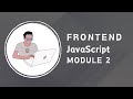 JS Module 2