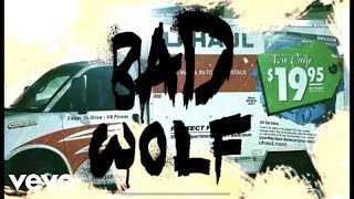 D Stoned - Bad Wolf