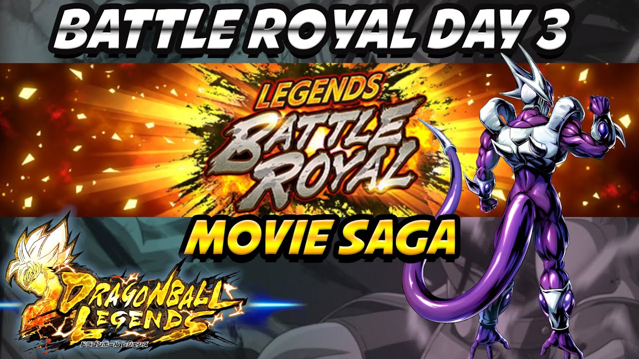 Battle Royal Movie Saga Day 3 Dragon Ball Legends #dbl #dblegends #