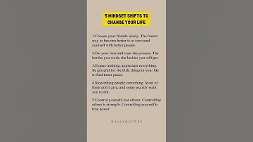 5 Mindset shifts to change your life？