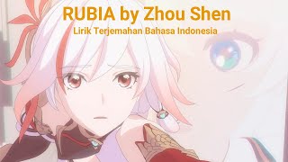 Download lagu RUBIA by Zhou Shen [Honkai Impact 3rd, Chapter 22] | Lirik Terjemahan Bahasa Indonesia