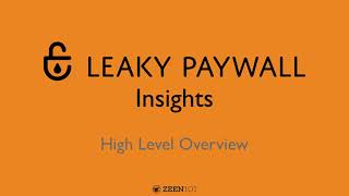 Details Leaky Paywall Insights - High Level Overview News