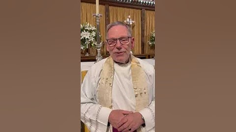 Happy Easter - A message from The Very Reverend Peter Well - Interim Dean and Priest in Charge