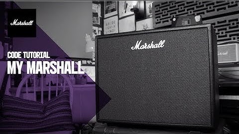 CODE Tutorials | My Marshall | Marshall